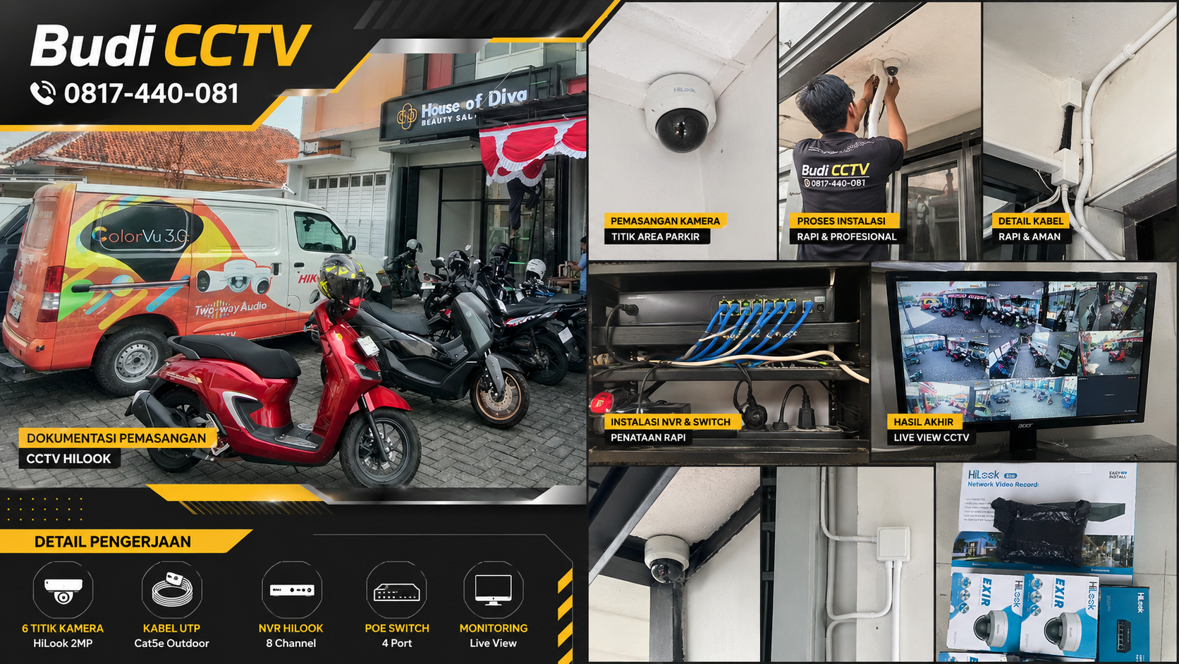 Instalasi CCTV HiLook IP Camera di House of Diva Beauty Salon Batang
